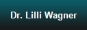 Dr. Lilli Wagner